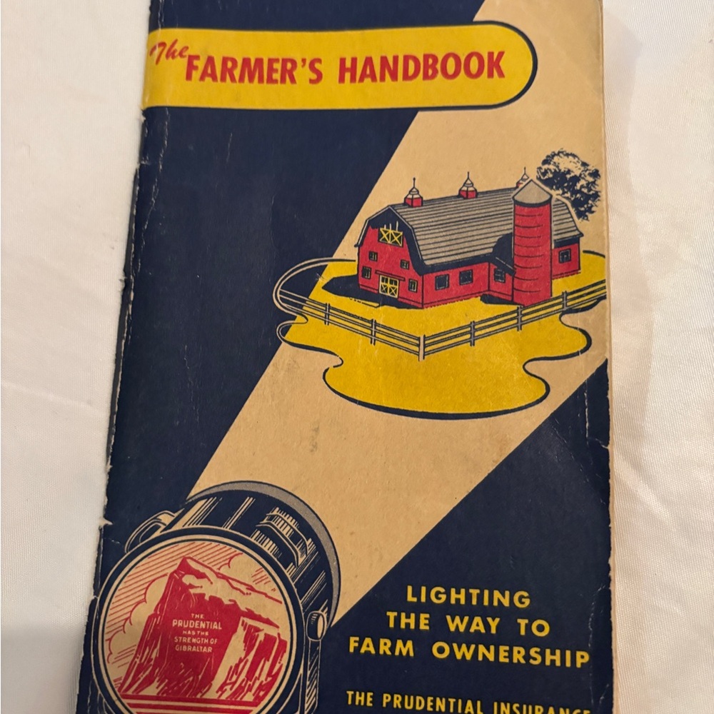 Vintage Prudential Insurance Co 1958 Publication The Farmers Handbook